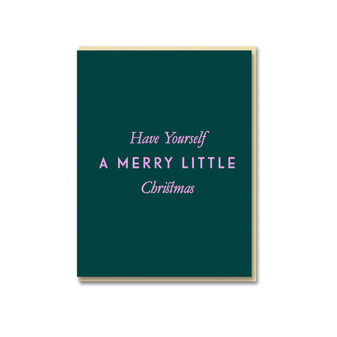 Have Yourself a Merry Little Christmas Greeting Card