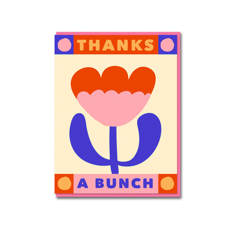 Funky Tulip Thanks a Bunch Greeting Card