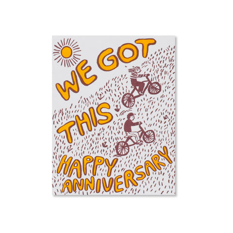 We Got This Anniversary Greeting Card