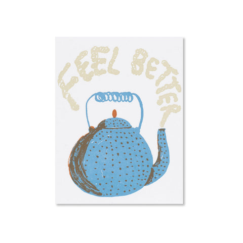 Feel Better Teapot Greeting Card