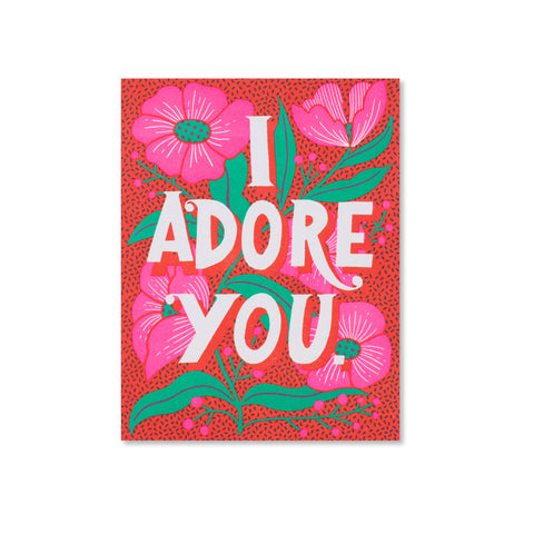 Adore You Flowers Greeting Card