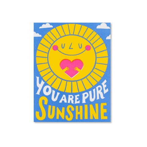 Pure Sunshine Greeting Card