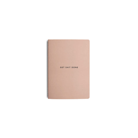 Get Shit Done Minimal Notebook A6