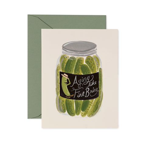 Aging Like Fine Brine Greeting Card