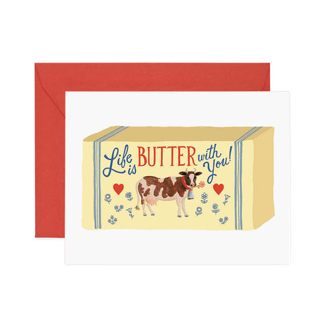 Life is Butter With You Greeting Card