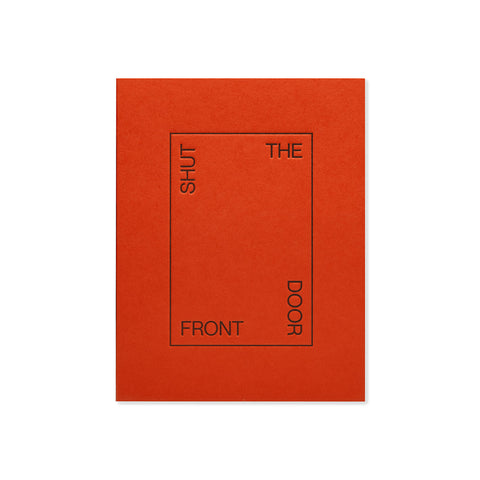 Shut the Front Door Greeting Card