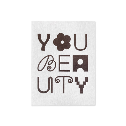 You Beauty Greeting Card