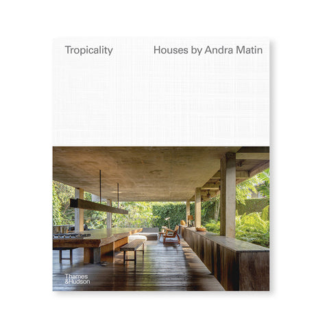 Tropicality: Houses by Andra Matin
