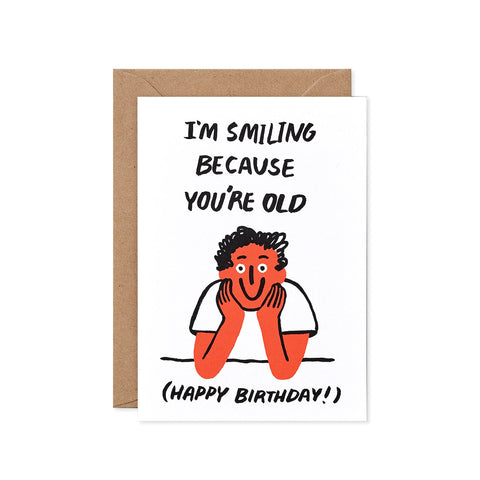 You're Old Greeting Card