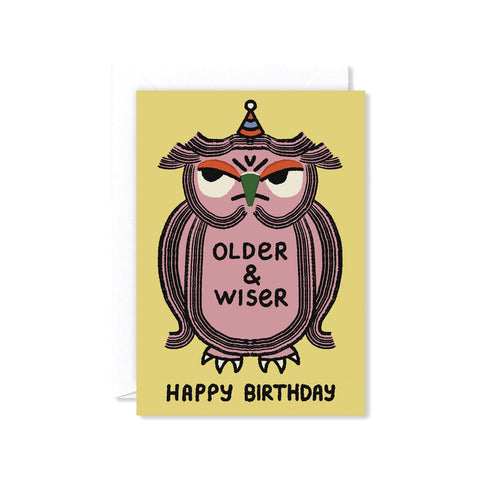 Older and Wiser Greeting Card