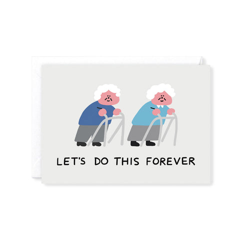 Let's Do This Forever Greeting Card