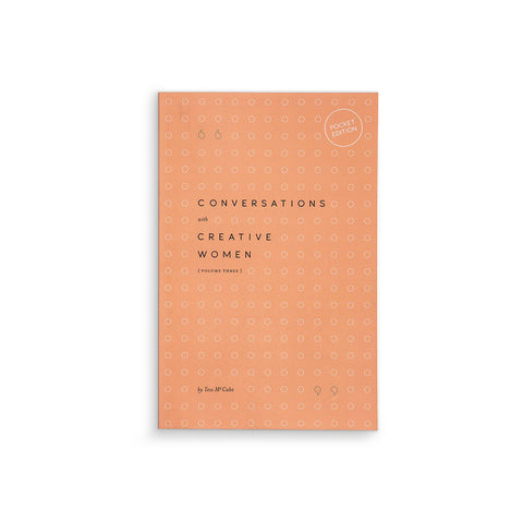 Conversations with Creative Women: Volume 3 - Pocket Edition