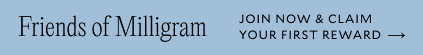 Friends of Milligram — Join now and claim your first reward